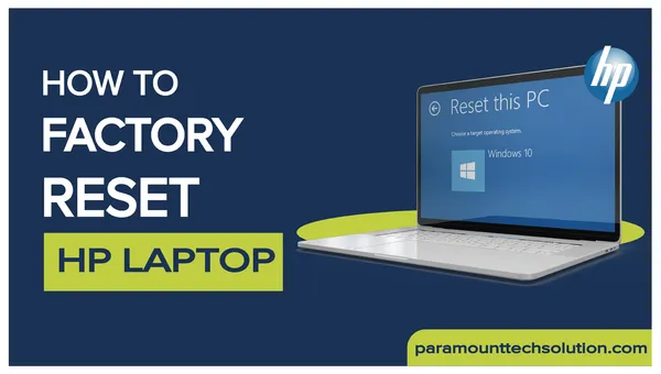 How to Factory reset HP Laptop