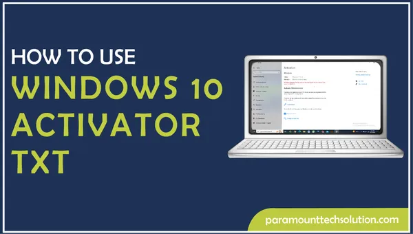 Windows 10 Activator TXT