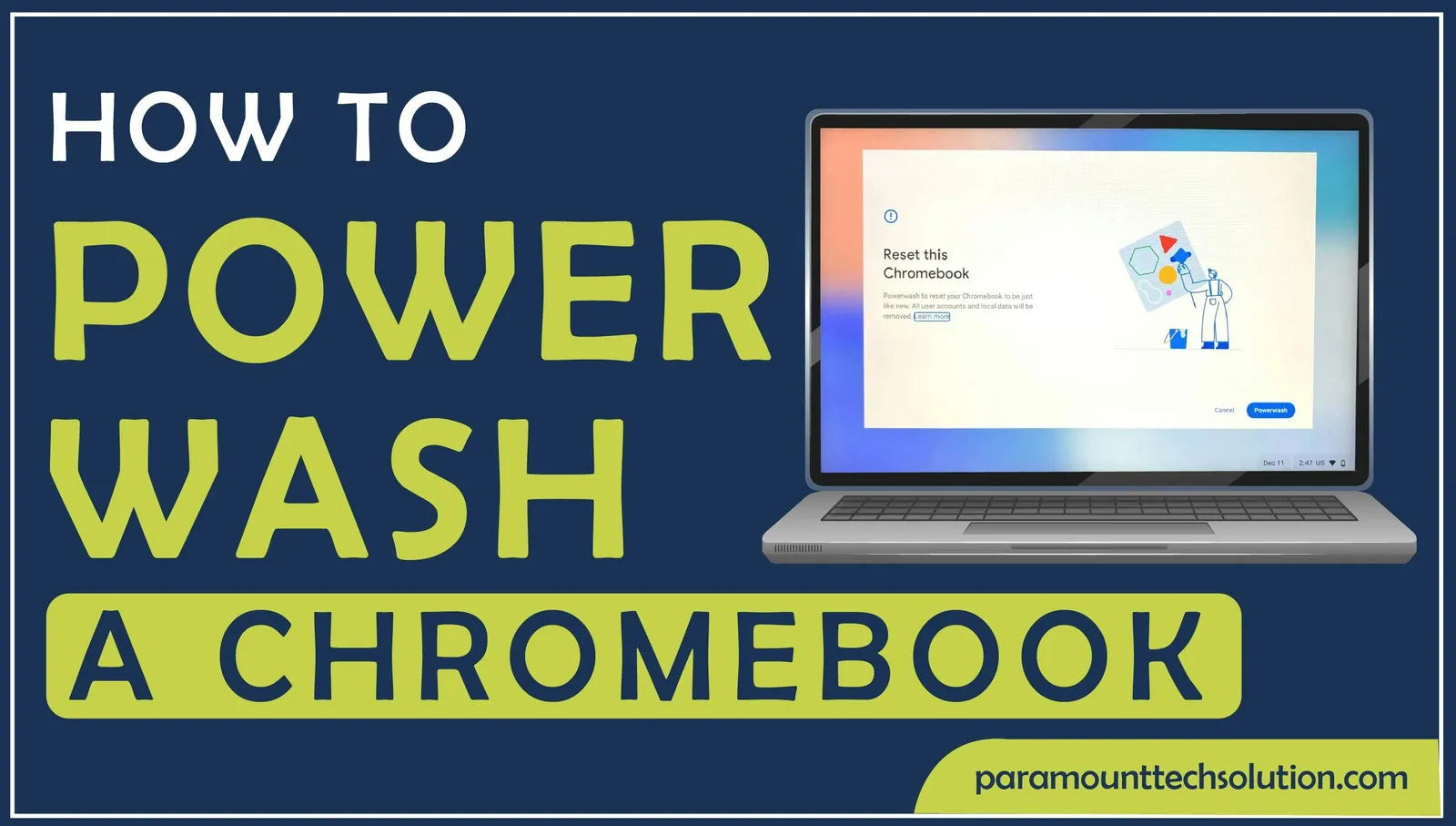 how to power wash a Chromebook using rest Chromebook features