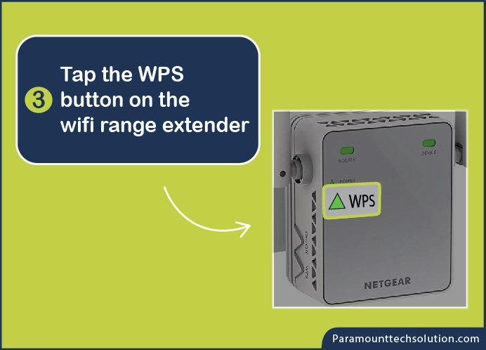 Using wps extender Tap the WPS button on the wifi range extender