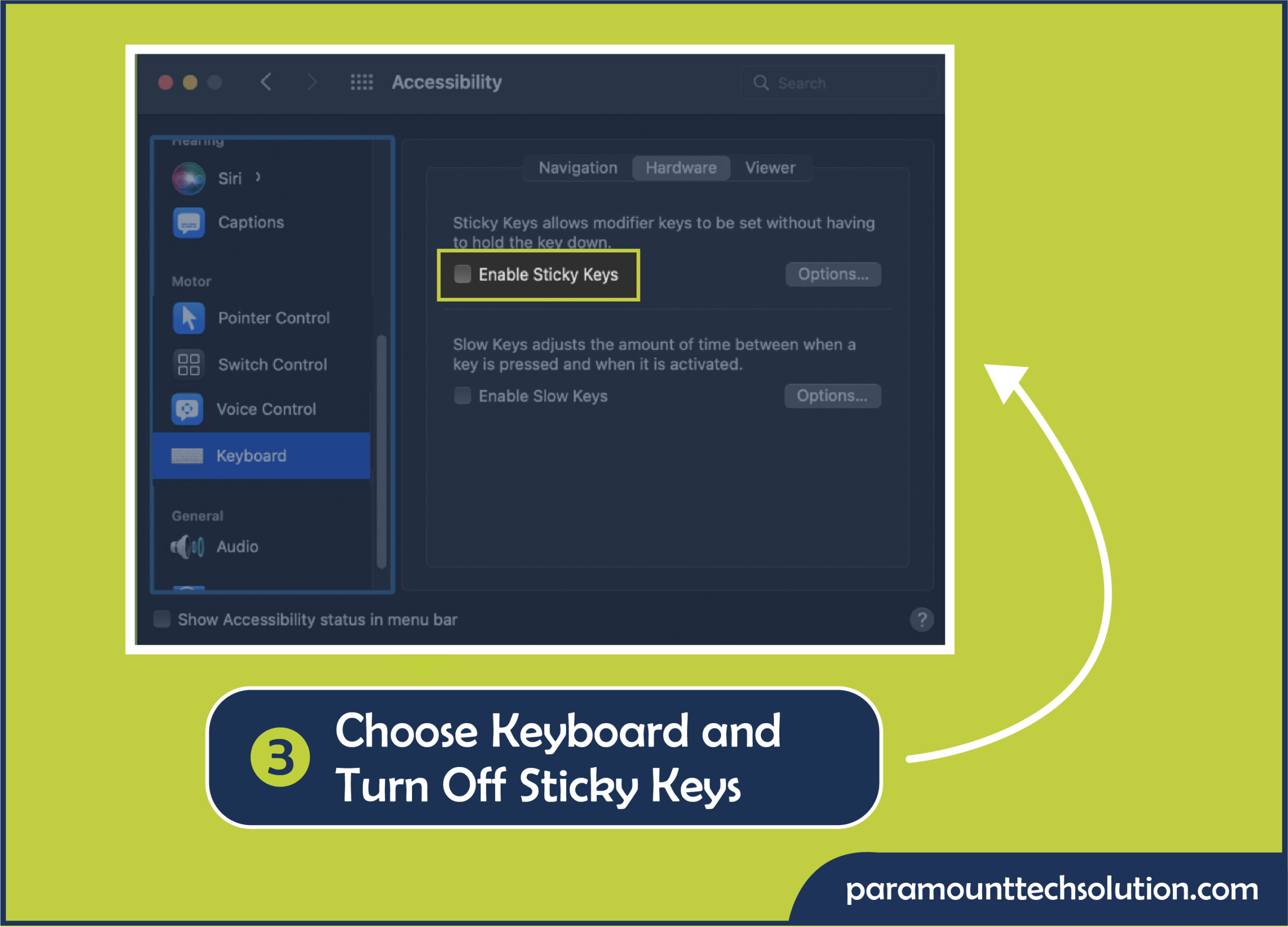 Select the keyboard and click on the Off button on the sticky keys menu