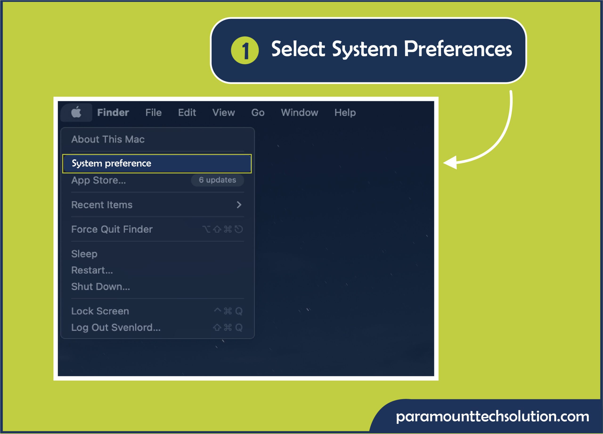 Go to Apple Menu and select System Preferences